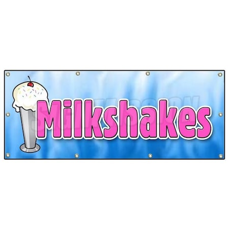 Signmission Milkshakes Banner Heavy Duty 13 Oz Vinyl with Grommets Single Sided B-96 Milkshakes